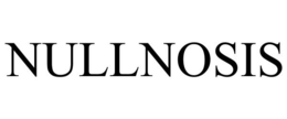 NULLNOSIS trademark