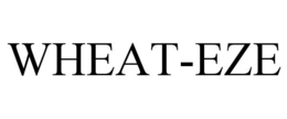 WHEAT-EZE trademark