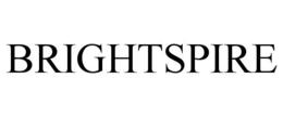 BRIGHTSPIRE trademark