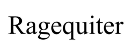RAGEQUITER trademark