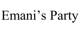 EMANI'S PARTY trademark