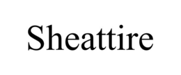 SHEATTIRE trademark