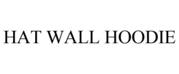 HAT WALL HOODIE trademark