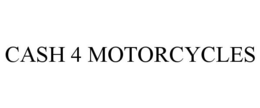 CASH 4 MOTORCYCLES trademark