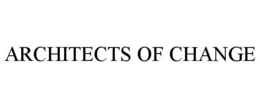 ARCHITECTS OF CHANGE trademark