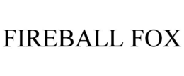 FIREBALL FOX trademark