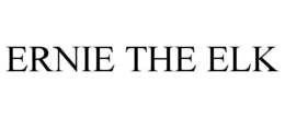 ERNIE THE ELK trademark
