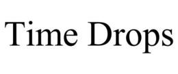TIME DROPS trademark