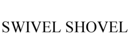 SWIVEL SHOVEL trademark