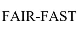 FAIR-FAST trademark