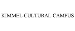 KIMMEL CULTURAL CAMPUS trademark