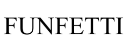 FUNFETTI trademark
