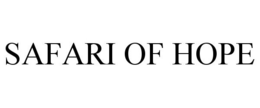 SAFARI OF HOPE trademark