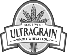 MADE WITH ULTRAGRAIN WHOLE WHEAT FLOUR trademark