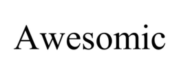 AWESOMIC trademark