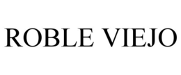 ROBLE VIEJO trademark