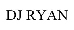 DJ RYAN trademark