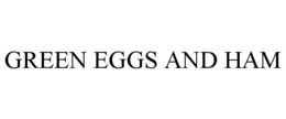 GREEN EGGS AND HAM trademark