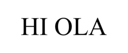 HI OLA trademark