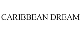 CARIBBEAN DREAM trademark