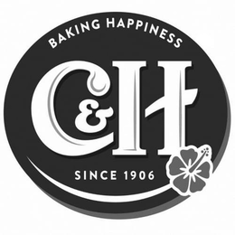 BAKING HAPPINESS C&H SINCE 1906 trademark