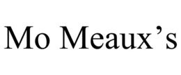 MO MEAUX'S trademark