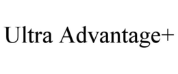 ULTRA ADVANTAGE+ trademark