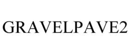 GRAVELPAVE2 trademark
