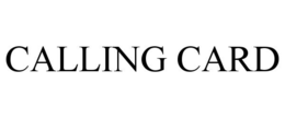 CALLING CARD trademark