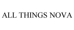 ALL THINGS NOVA trademark