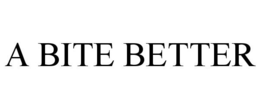 A BITE BETTER trademark