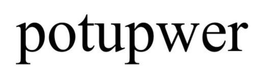 POTUPWER trademark