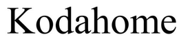 KODAHOME trademark