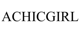 ACHICGIRL trademark