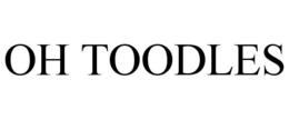 OH TOODLES trademark
