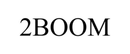 2BOOM trademark