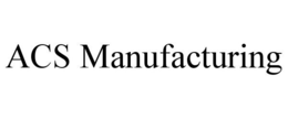 ACS MANUFACTURING trademark