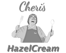 CHERI'S HAZELCREAM trademark