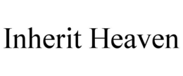 INHERIT HEAVEN trademark