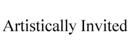ARTISTICALLY INVITED trademark