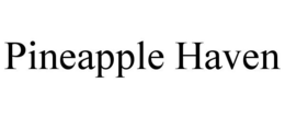 PINEAPPLE HAVEN trademark