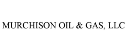 MURCHISON OIL & GAS, LLC trademark