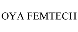 OYA FEMTECH trademark