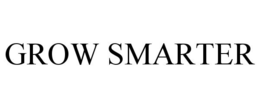 GROW SMARTER trademark