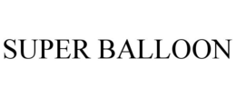 SUPER BALLOON trademark