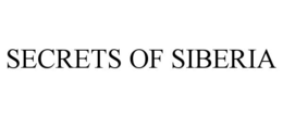 SECRETS OF SIBERIA trademark