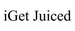 IGET JUICED trademark
