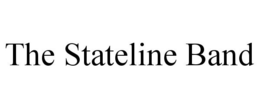 THE STATELINE BAND trademark