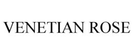 VENETIAN ROSE trademark