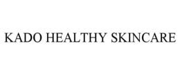 KADO HEALTHY SKINCARE trademark